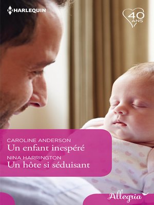 cover image of Un enfant inespéré--Un hôte si séduisant